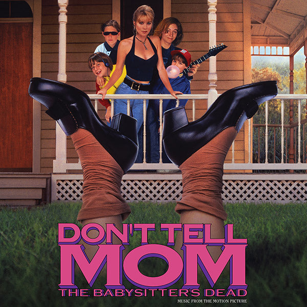 Don't Tell Mom The Babysitter's Dead - OST LP (Rose)